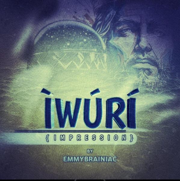 Ìwúrí by Emmybrainiac